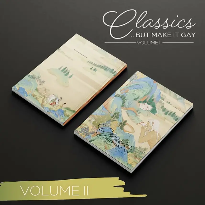 ‘Classics…But Make It Gay: Volume 2’ Has Finally Arrived!