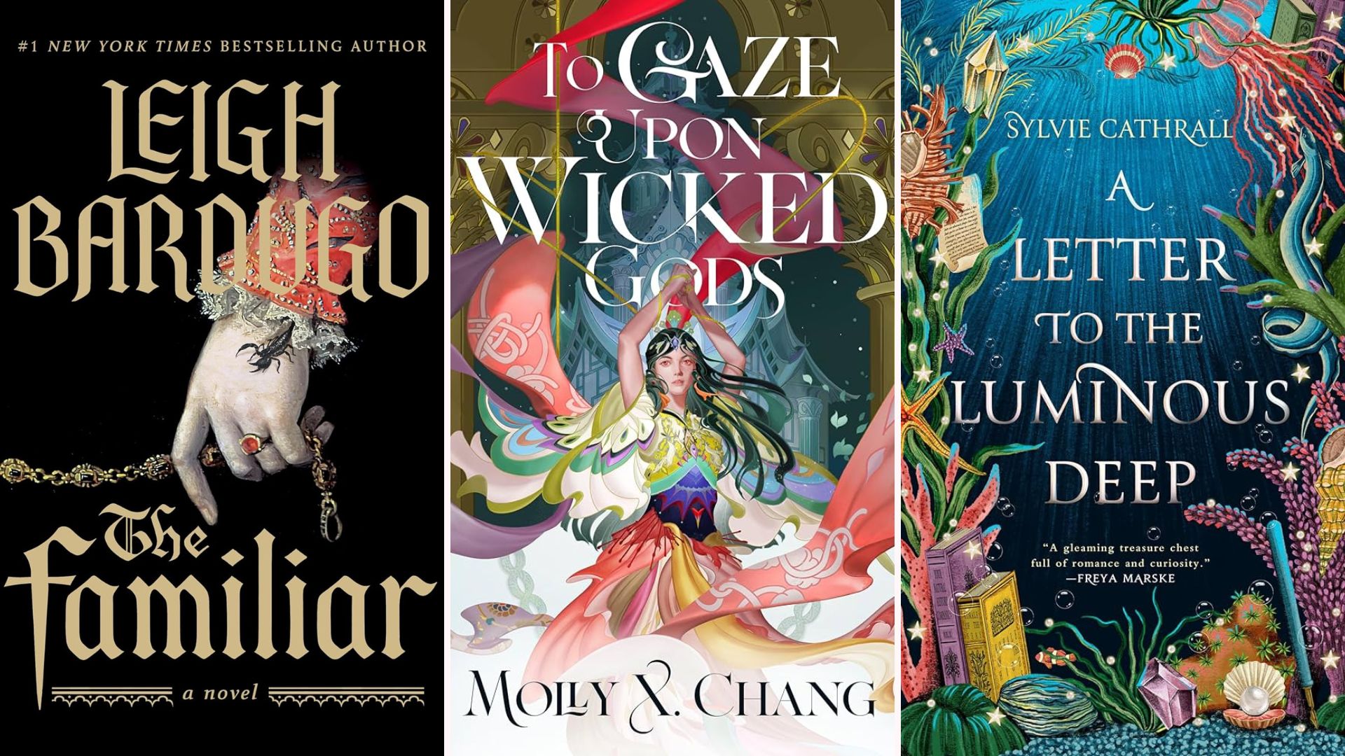 Book covers for The Familiar, To Gaze Upon Wicked Gods, and A Letter to the Luminous Deep