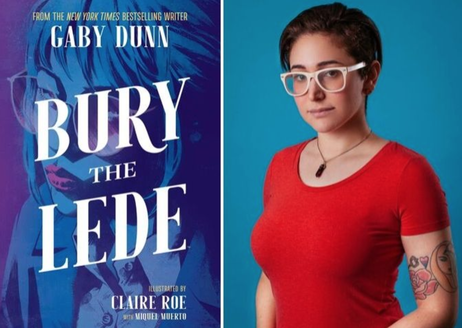 5 Reasons You Should Read Gaby Dunn's "Bury the Lede" -